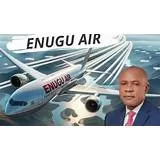 ENUGU AIR MULLS OPERATIONS TO UK, US, CHINA, OTHERS